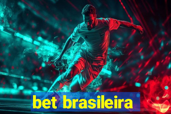 bet brasileira